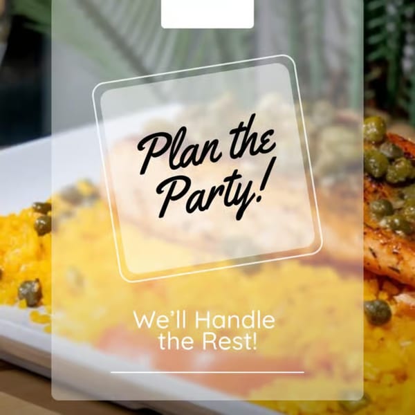 Blurred image of food with text overlay "Plan the Party! We'll Handle the Rest!"